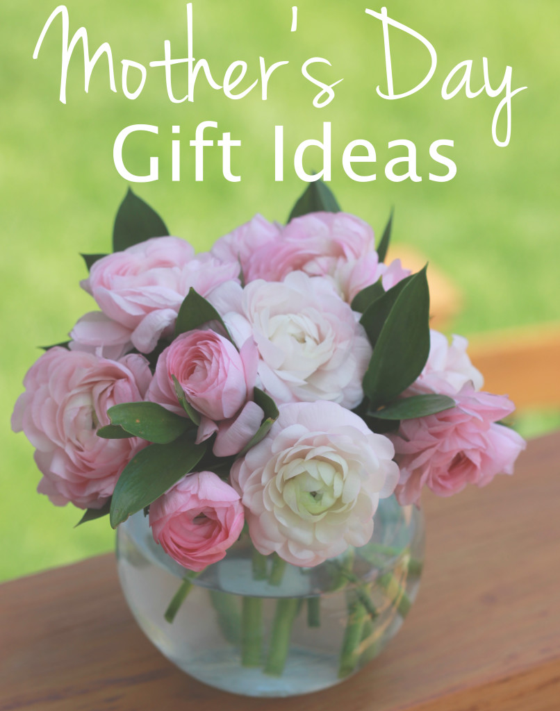 Mother’s Day Gift Ideas