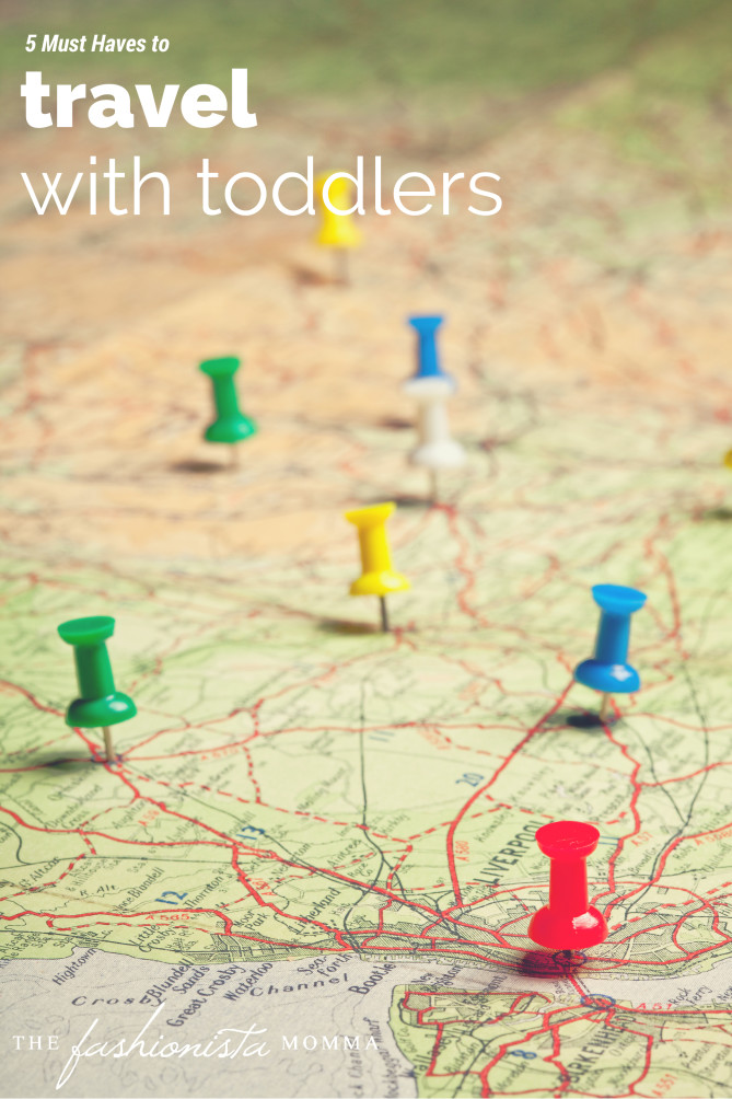 5 Must Haves To Travel With Toddlers