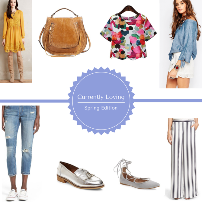 Currently Loving: Spring