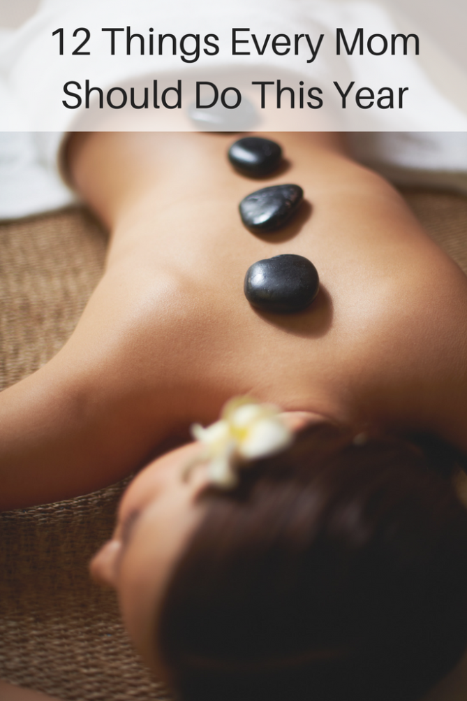 12 Things Every Mom Should Do This Year