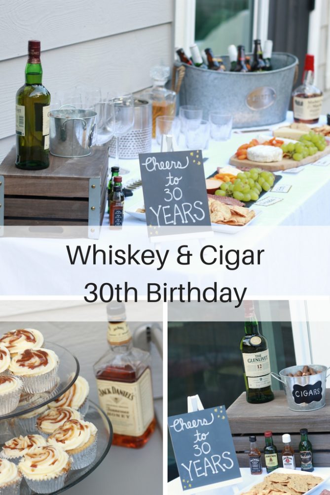 Whiskey And Cigar 30th Birthday Party