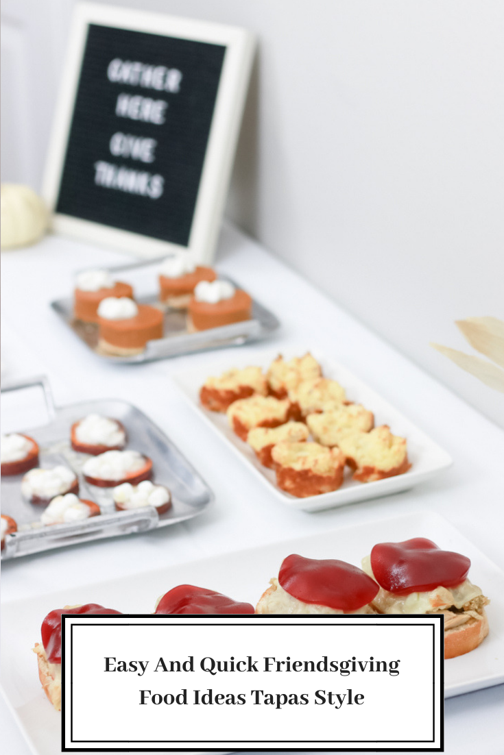Easy and Quick Friendsgiving Food Ideas Tapas Style