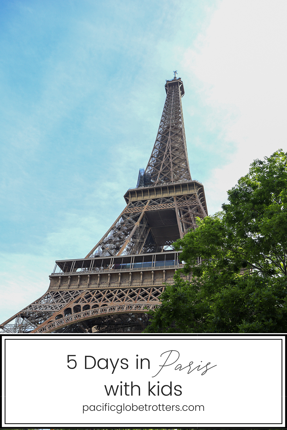 5 Days In Paris With Kids