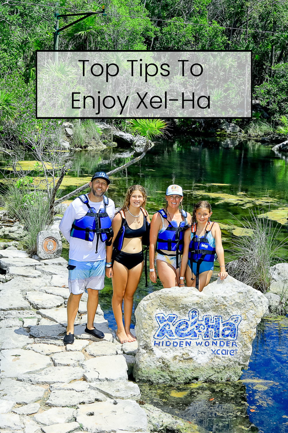 Top Tips To Enjoy Xel-Ha